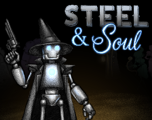 play Steel & Soul