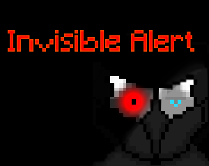 play Invisible Alert