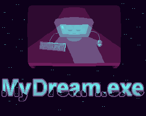 play Mydream.Exe