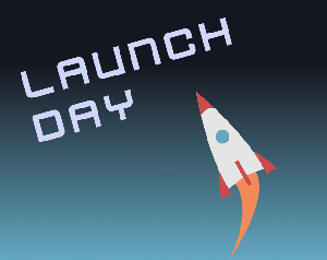 play Launch Day