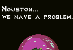 play Houston... We Have A Problem...