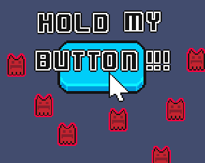 play Hold My Button!!!