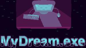 play Mydream.Exe