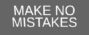 play Make No Mistakes