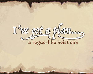 play I'Ve Got A Plan...