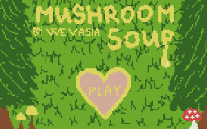 play Mushroom Soup