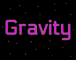 play Gravity - Rapid Prototype