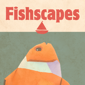 play Fishscapes