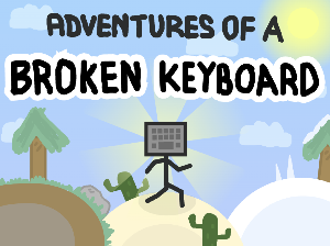 play Adventures Of A Broken Keyboard