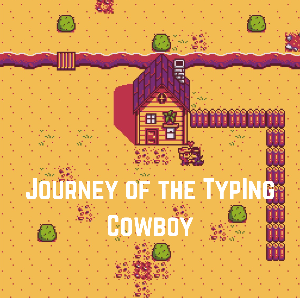 play Journey Of The Typing Cowboy