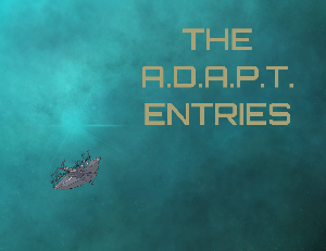 play The A.D.A.P.T. Entries – Entry 0.2
