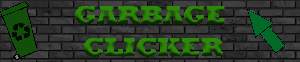 play Garbage Clicker