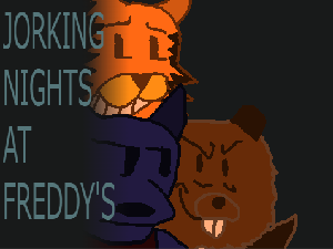 play Jorking Nights At Freddy'S