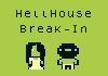 play Hellhouse Break-In