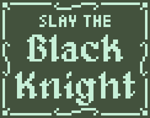 play Slay The Black Knight
