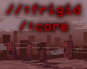 play Frigid Core