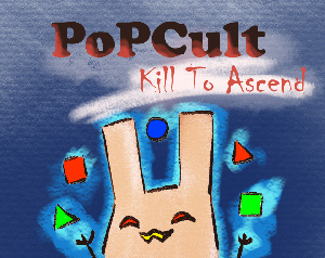 play Popcult: Kill To Ascend