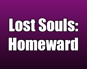 play Lost Souls: Homeward Bound