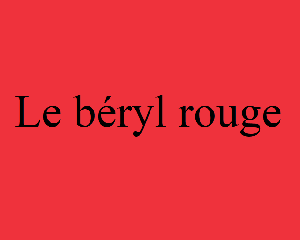 play Le Béryl Rouge