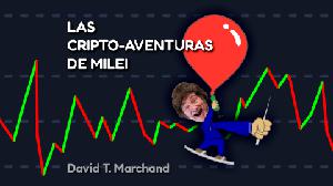 play Las Cripto-Aventuras De Milei