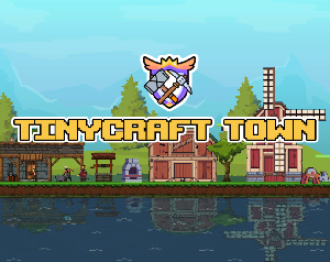play Tinycraf Town