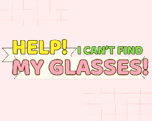 play Help! I Can'T Find My Glasses!