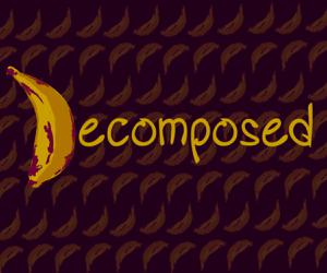 play Decomposed