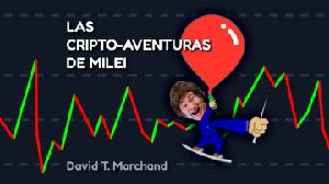 play Milei’S Crypto-Adventures