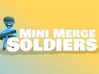 play Mini Merge Soldiers