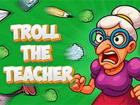 play Troll The Teacher