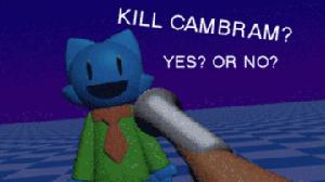 play Kill Cambram?