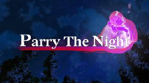 play Parry The Night