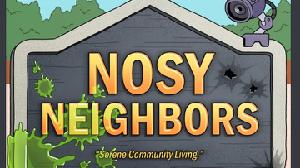 play Nosy Neighbors [Game Prototype V0.1.12]