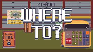 play Where, To?