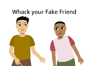 play Whack Your Fake Friend