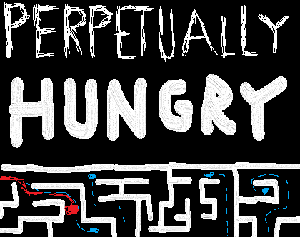 play Perpetually Hungry