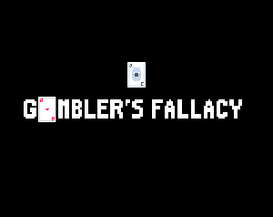 play Gambler'S Fallacy