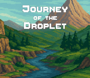 play Journey Of The Droplet