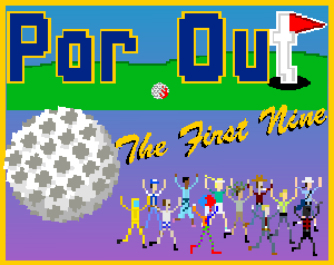play Par Out: The First Nine