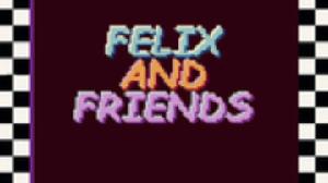 play Felix And Friends