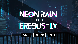 play Neon Rain Over Erebus-Iv (Demo)