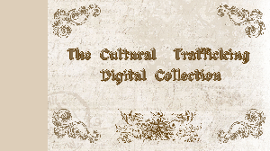 play Cultural Trafficking Digital Collection