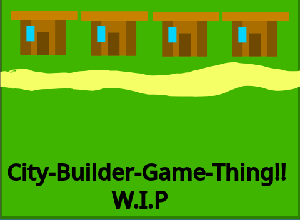 play City-Builder-Thing (W.I.P)