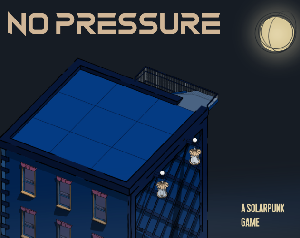 play No Pressure - Solarpunk Vibes