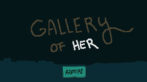 play Gallery Of Her