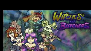 play Witches And Butchers - Demo