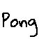 Pong game