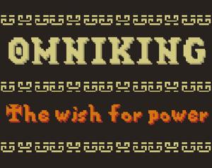 play Omniking-The Wish For Power