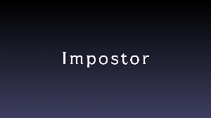 play Impostor