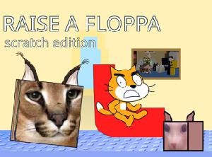 play Raise A Floppa - Scratch Edition